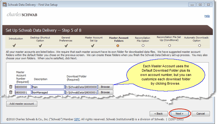 Schwab Screen 8: Each Master Account has its own download location