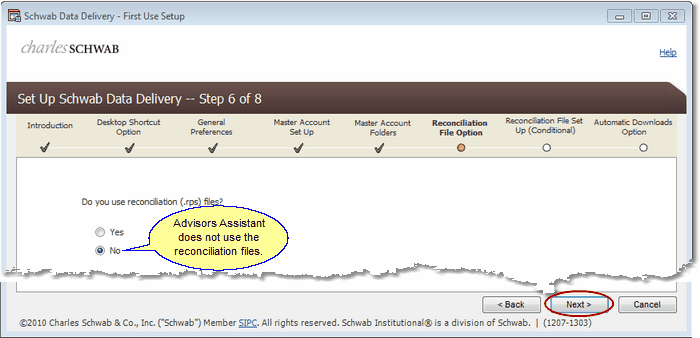 Schwab Screen 9: Choose No For Reconciliation Files