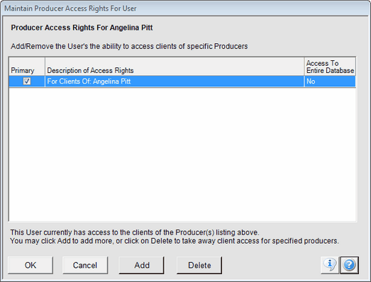Use Add or Delete Buttons to increase or decrease access rights for the user.